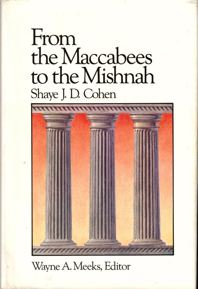 From the Maccabees to the Mishnah