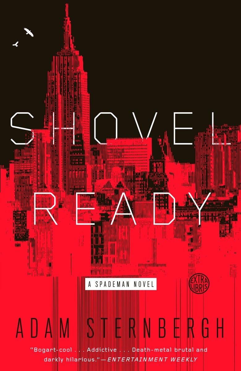 Shovel Ready: A Spademan Novel book cover
