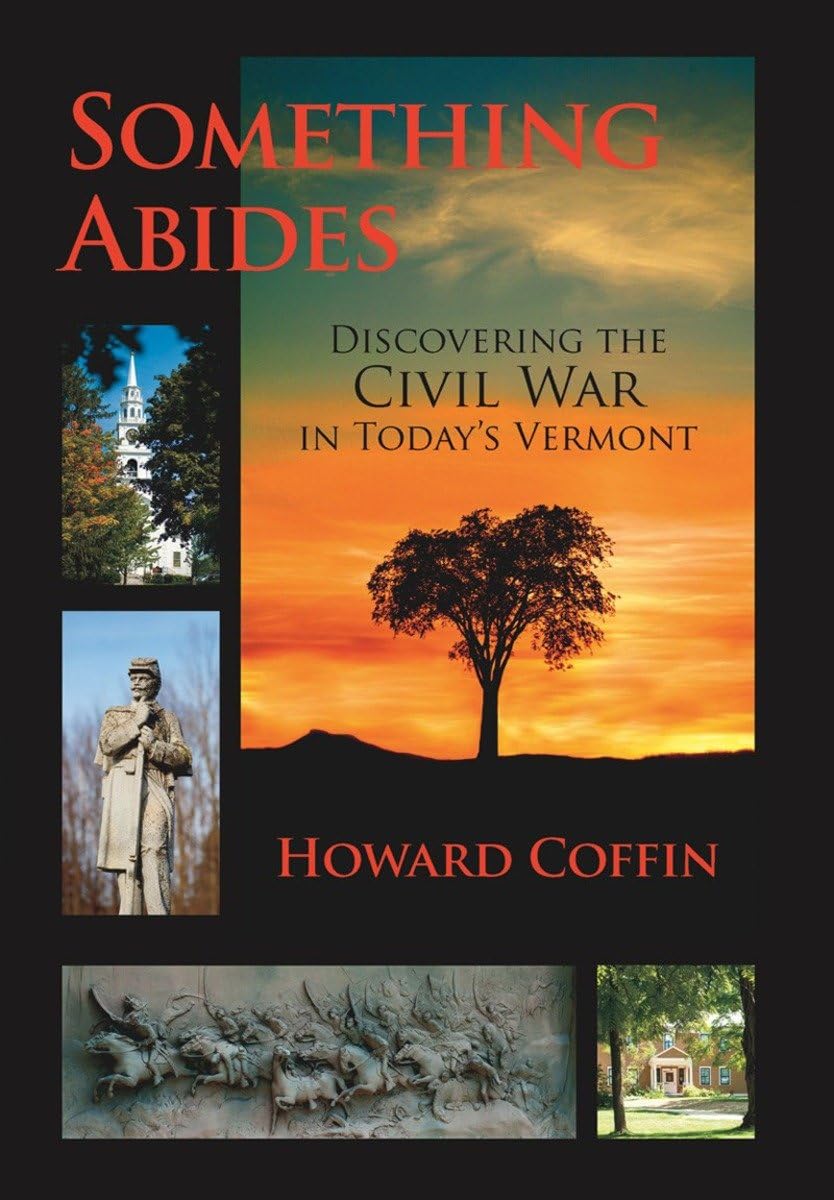Something Abides: Discovering the Civil War in Today's Vermont book cover