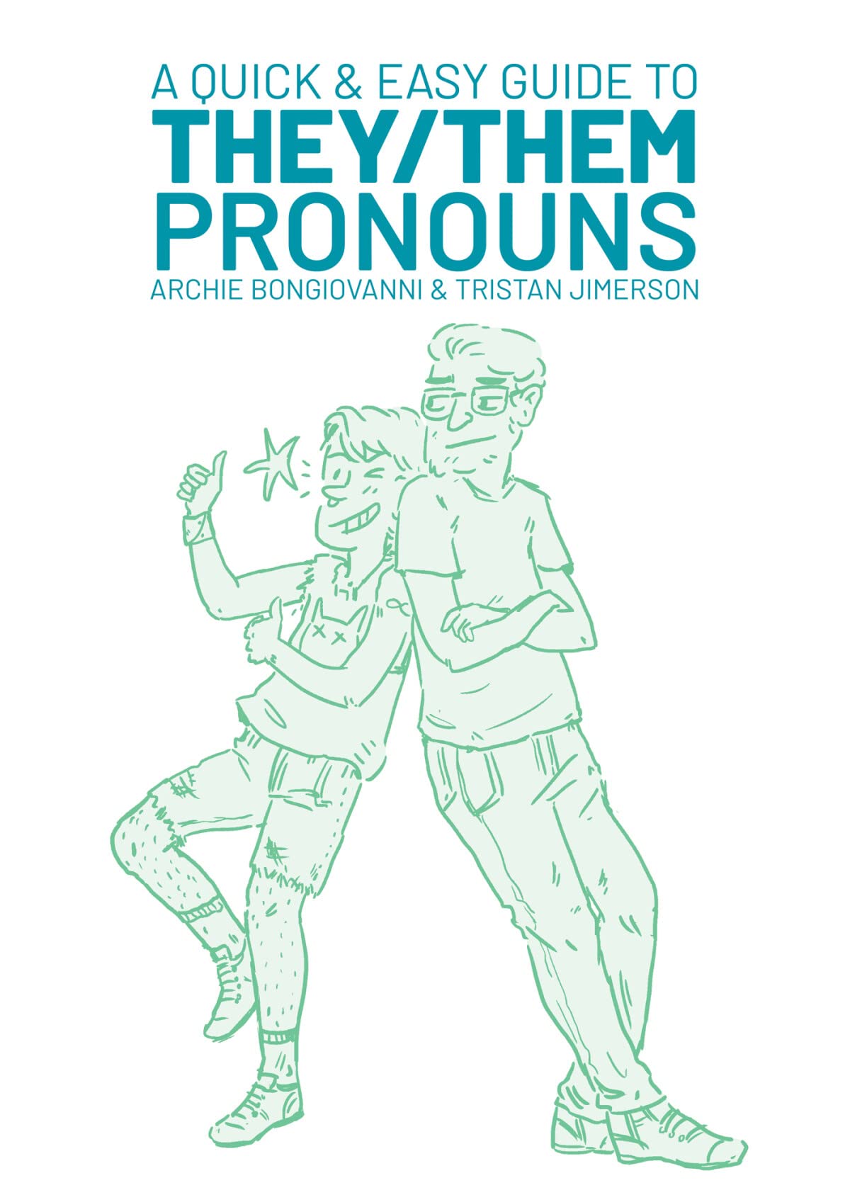 Quick & Easy Guide to They/Them Pronouns book cover