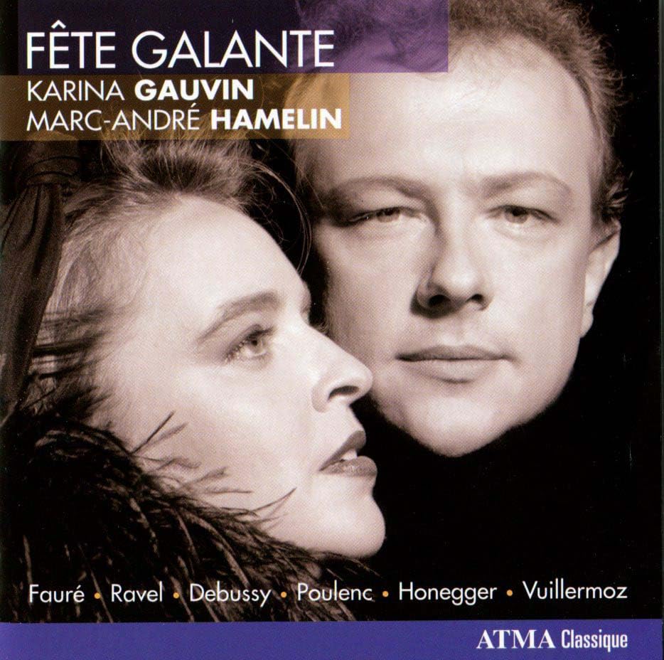 Fete Galante: Songs by Faure & Ravel