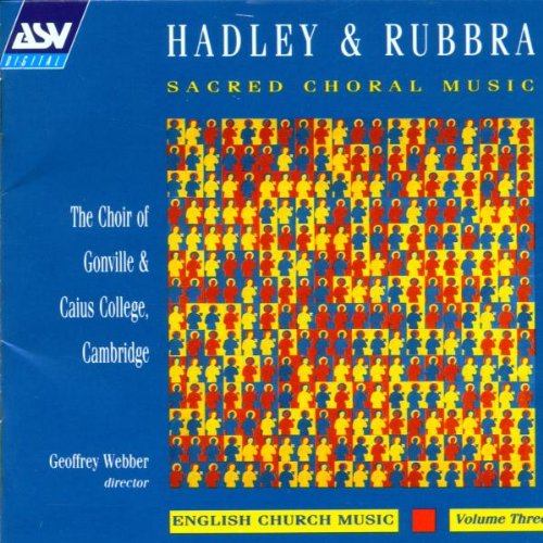 Hadley & Rubbra: Sacred Choral Music (English Church Music, Vol. 3) book cover