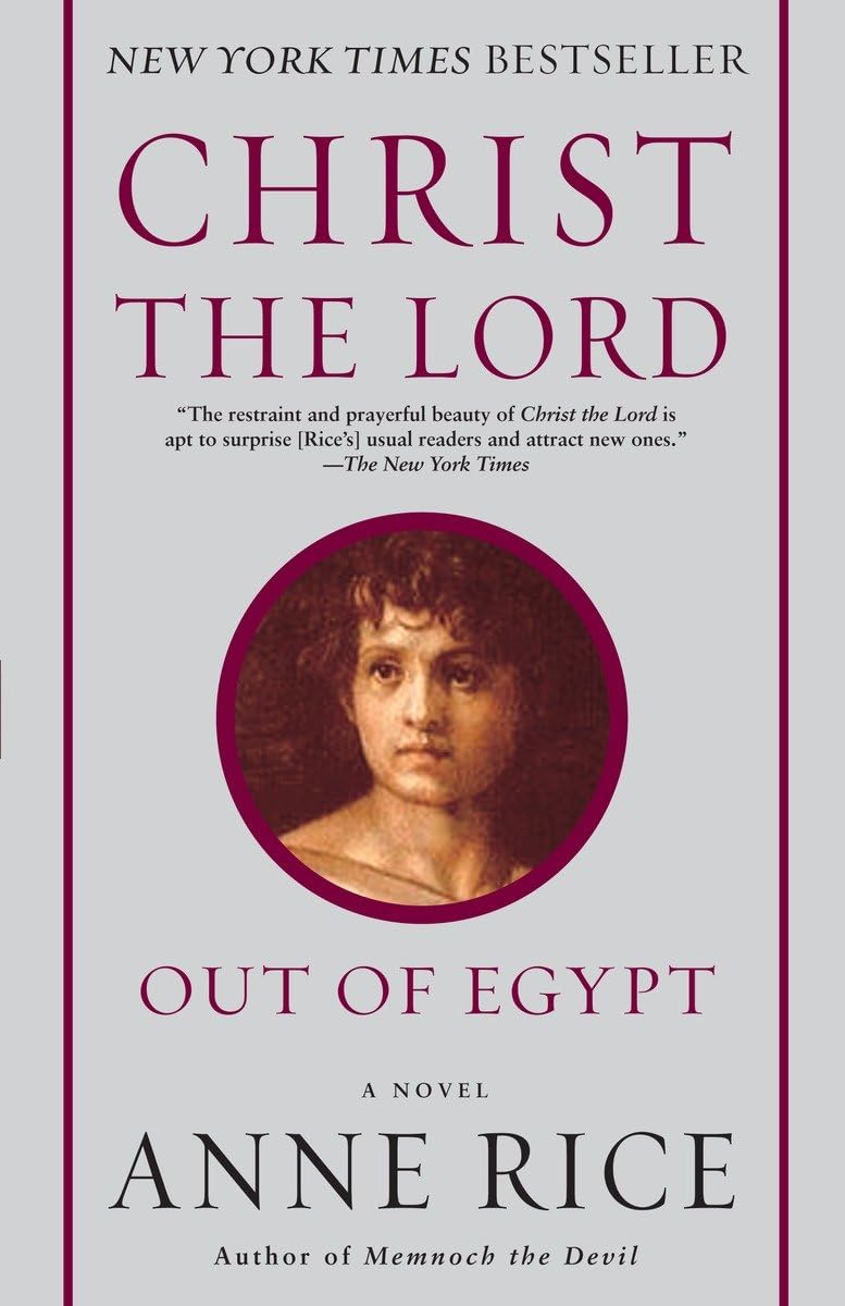 Christ the Lord: Out of Egypt: A Novel book cover
