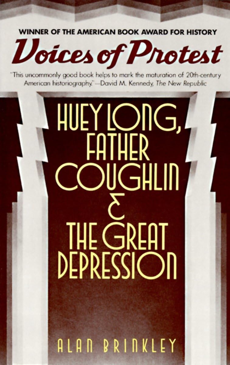Voices of Protest: Huey Long, Father Coughlin, & the Great Depression book cover