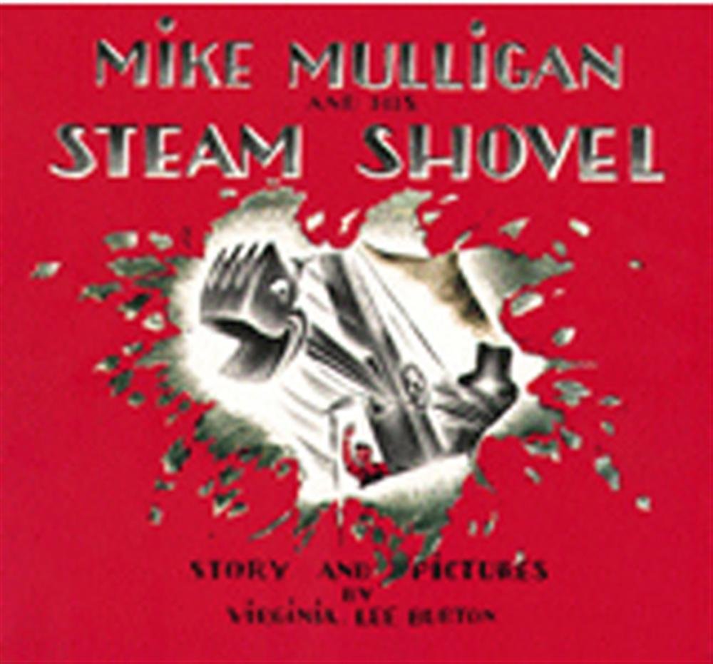 Mike Mulligan and His Steam Shovel (Anniversary) book cover