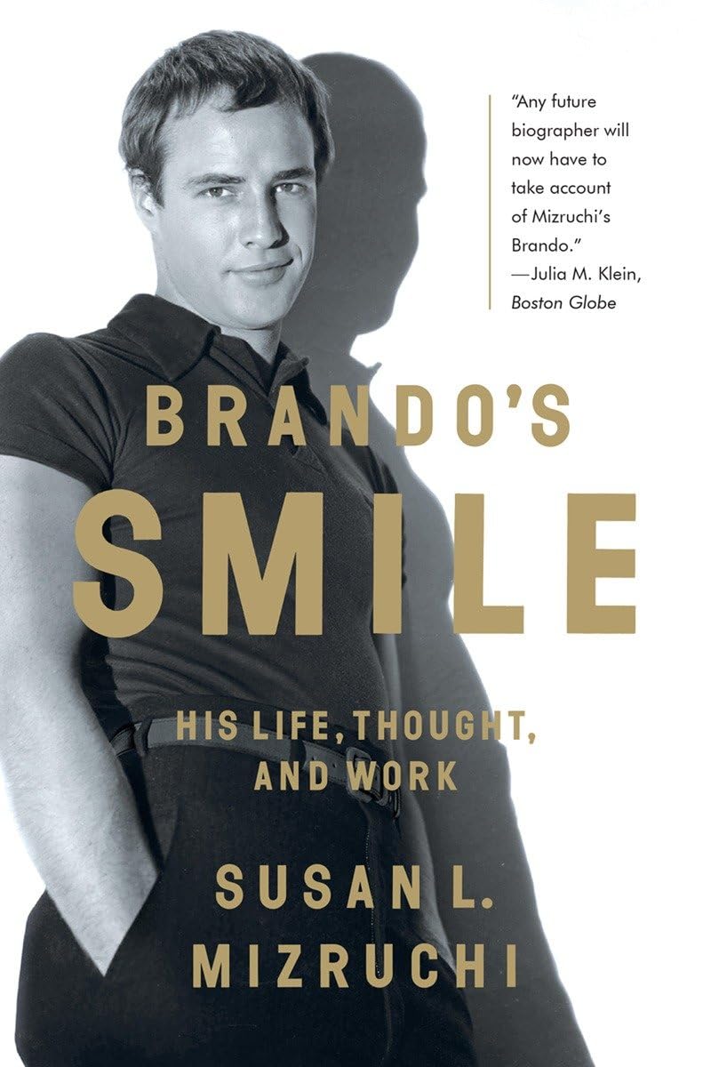 Brando's Smile: His Life, Thought, and Work book cover