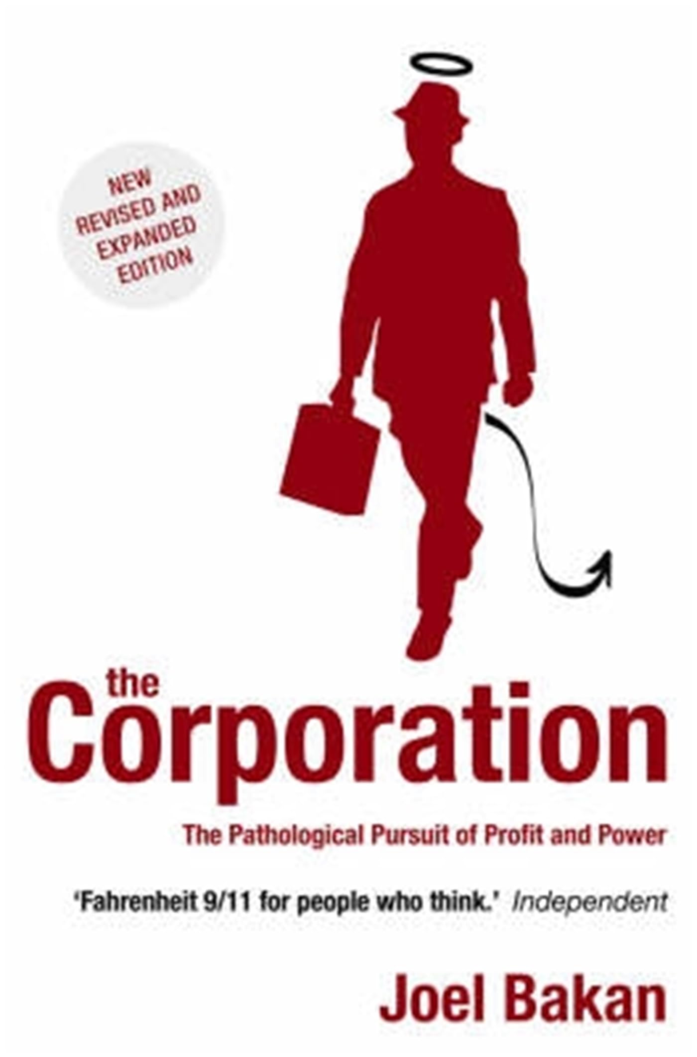 Corporation: The Pathological Pursuit of Profit and Power (Revised) book cover