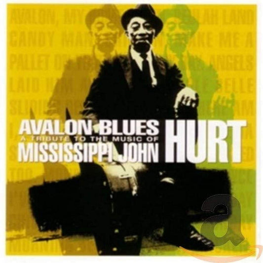 Avalon Blues: Tribute to Music of John Hurt