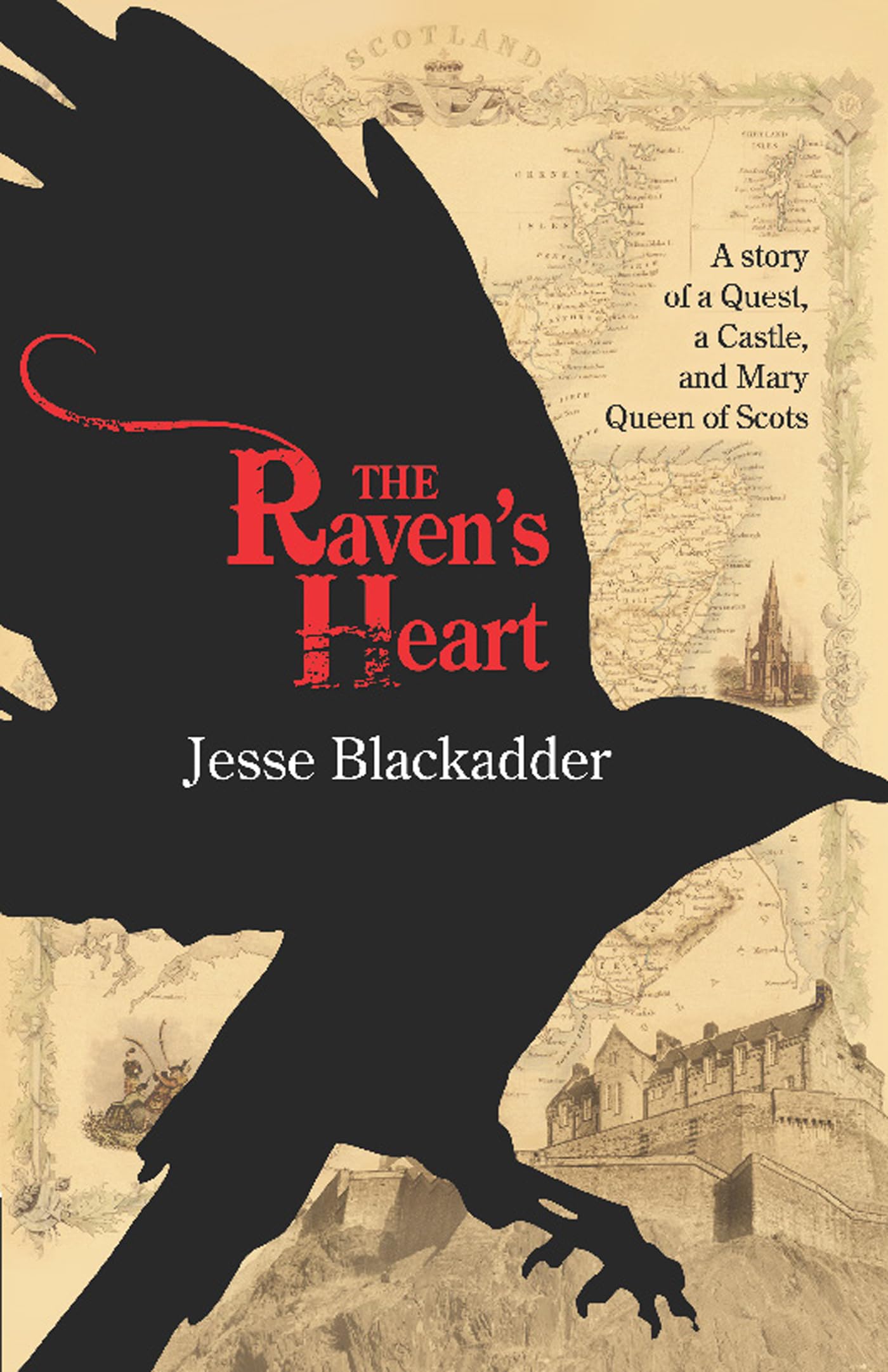 Raven's Heart: A Story of a Quest, a Castle and Mary Queen of Scots book cover