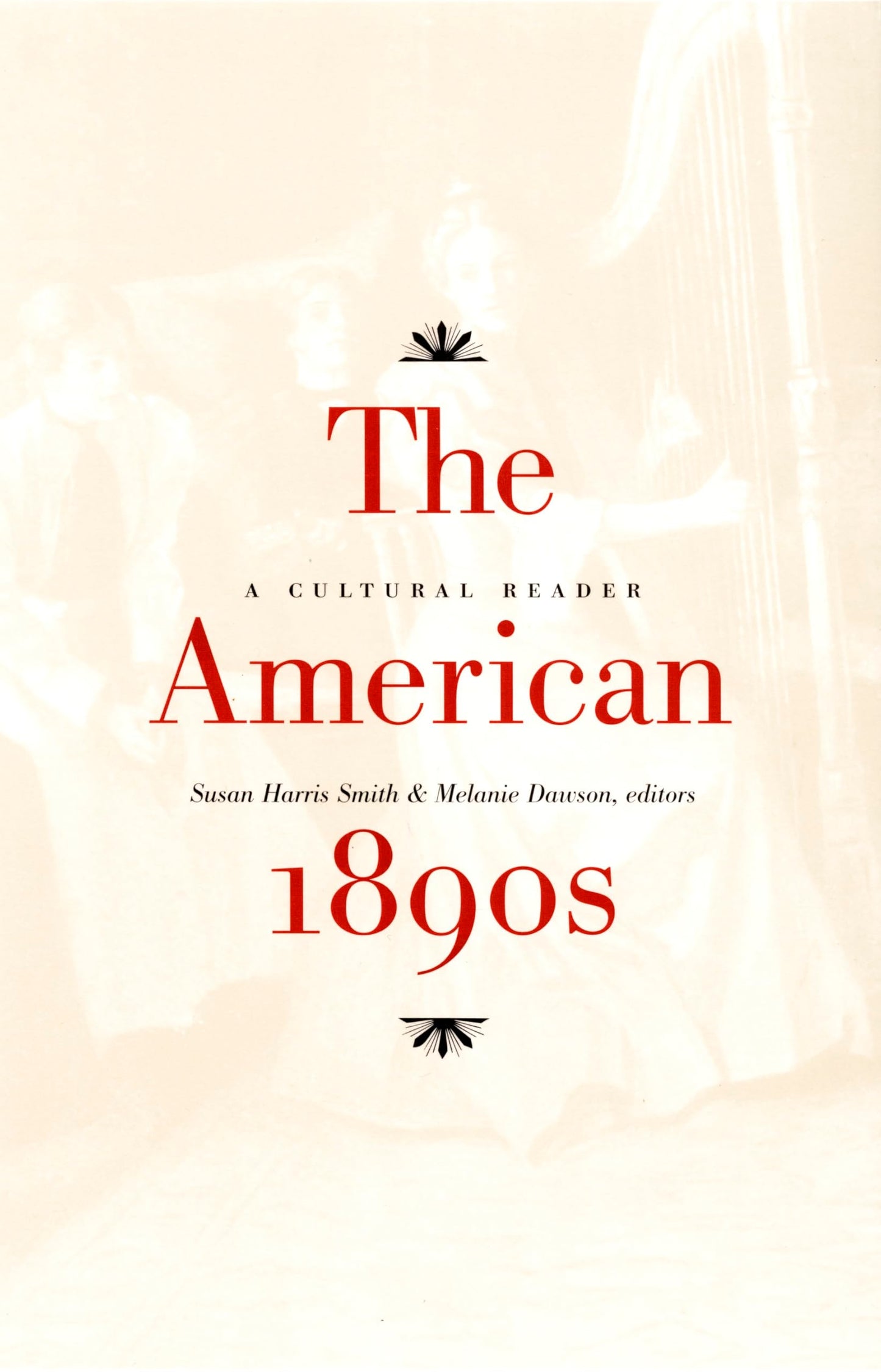 American 1890s: A Cultural Reader book cover