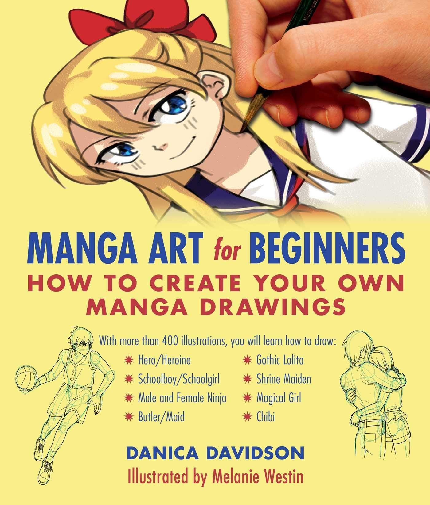 Manga Art for Beginners: How to Create Your Own Manga Drawings book cover