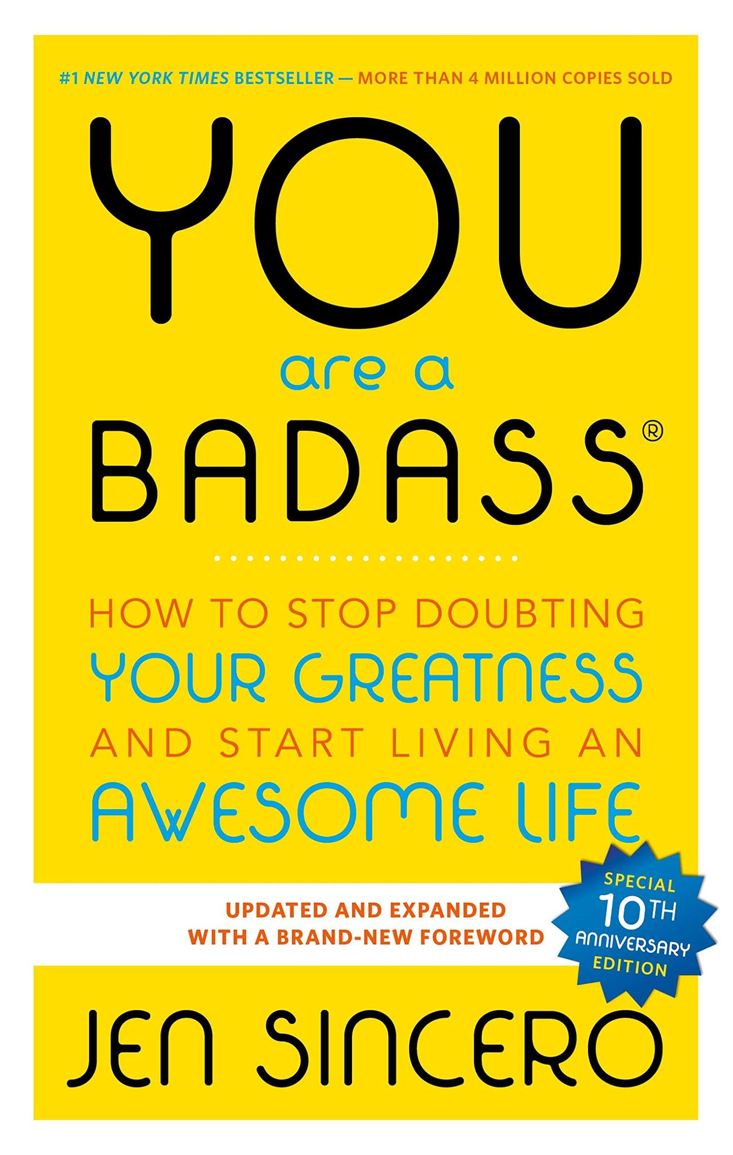 You Are a Badass(r): How to Stop Doubting Your Greatness and Start Living an Awesome Life book cover
