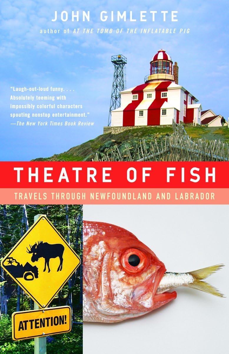 Theatre of Fish: Travels Through Newfoundland and Labrador book cover