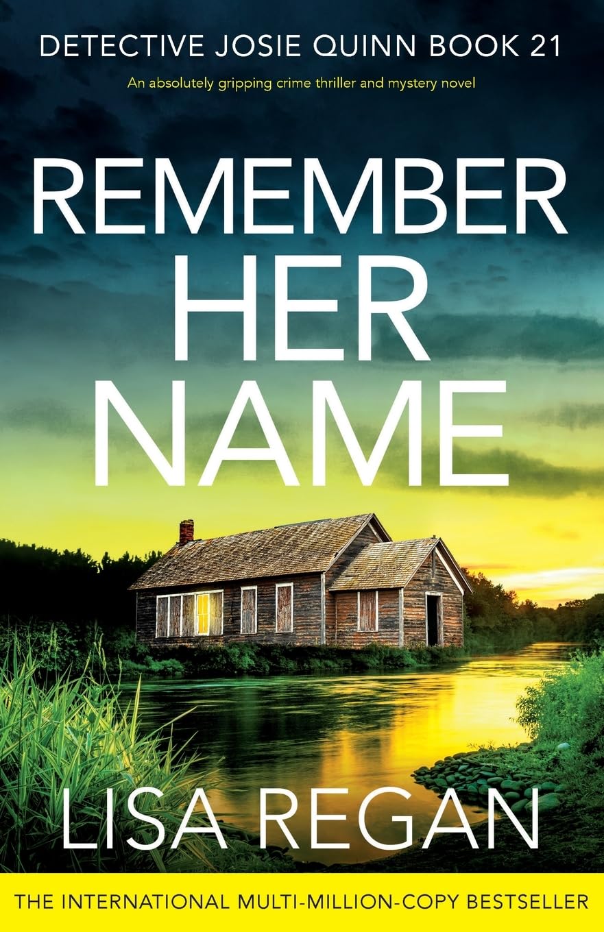 Remember Her Name: An absolutely gripping crime thriller and mystery novel book cover