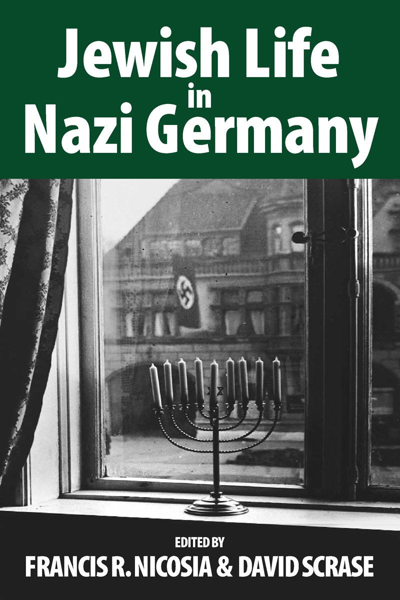 Jewish Life in Nazi Germany: Dilemmas and Responses