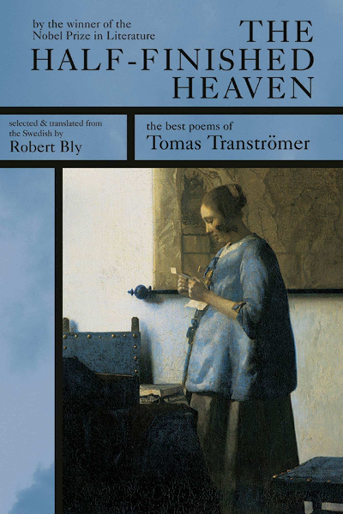 Half-Finished Heaven: The Best Poems of Tomas Transtromer