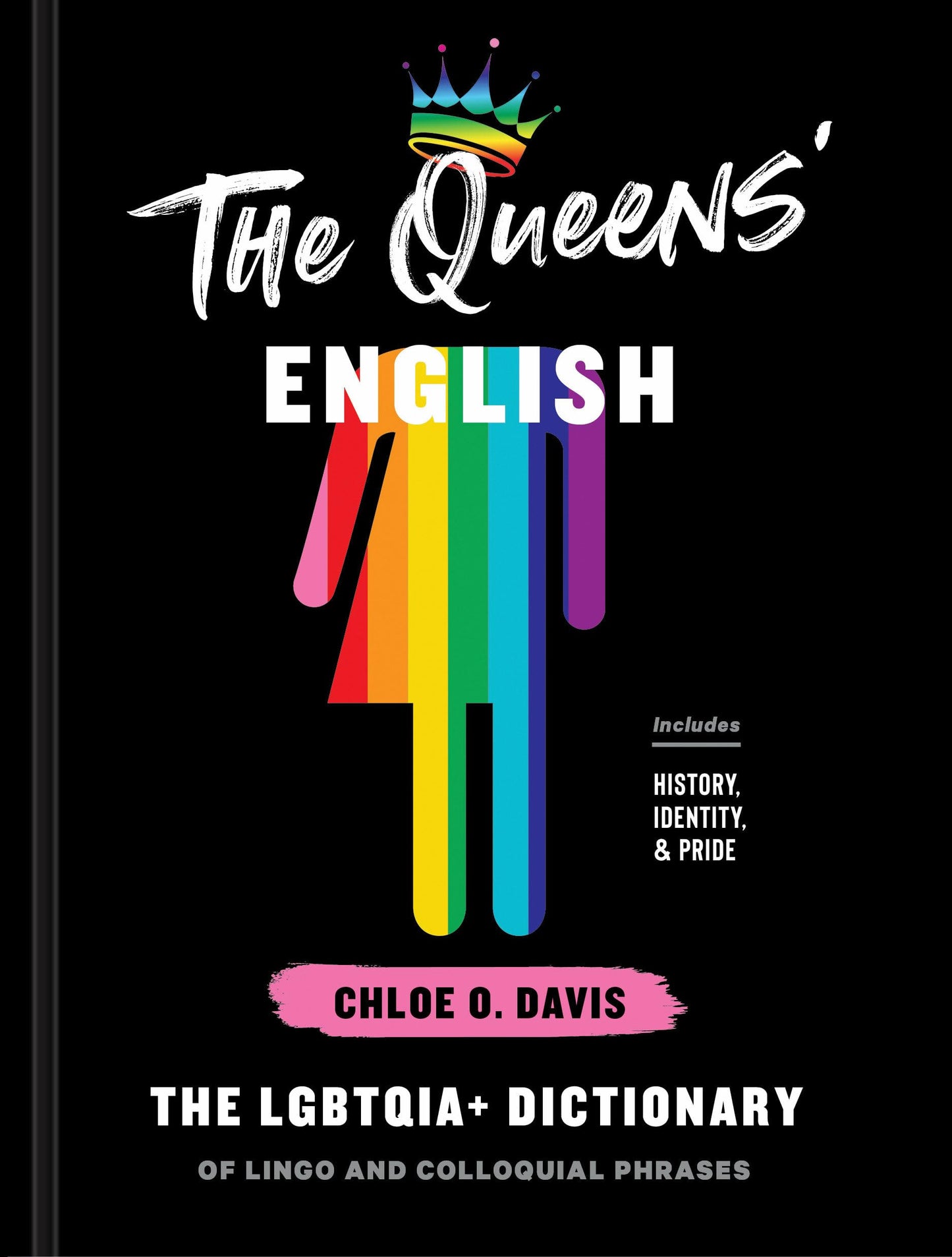 Queens' English: The Lgbtqia+ Dictionary of Lingo and Colloquial Phrases book cover