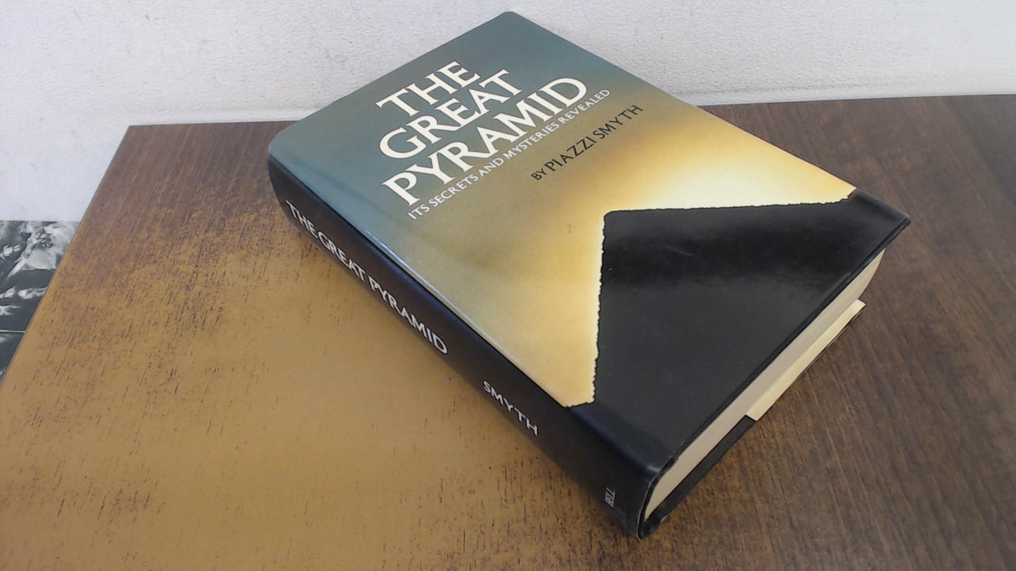 Great Pyramid: Its Secrets & Mysteries Revealed book cover
