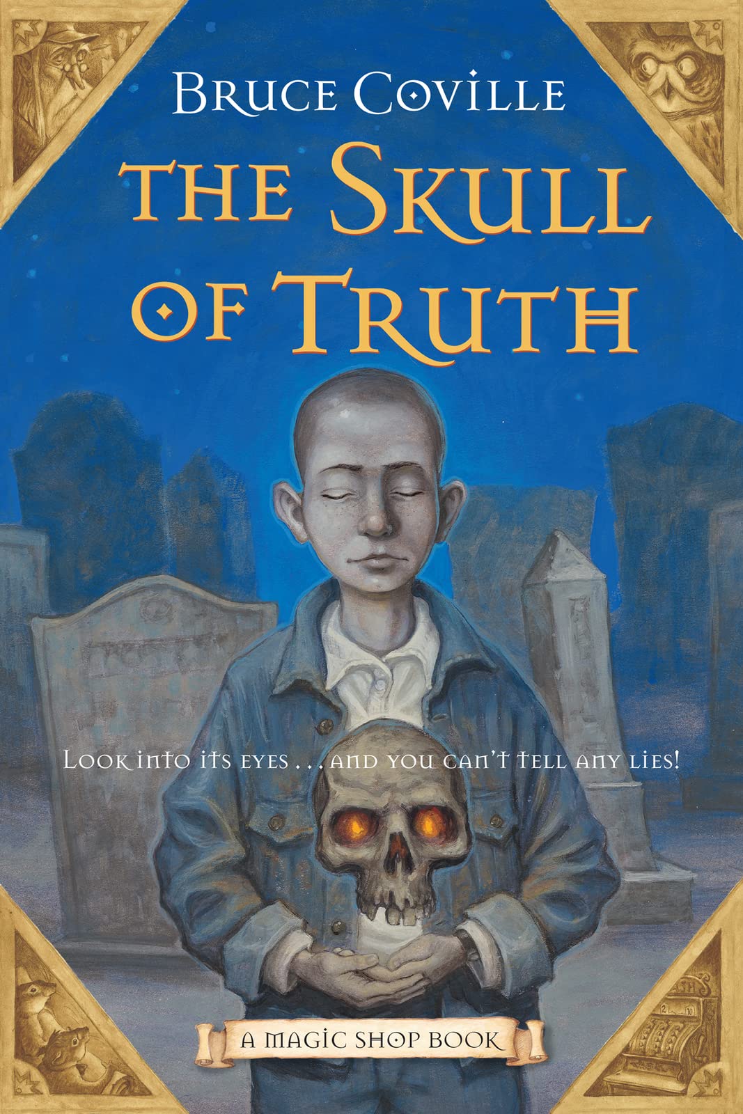 Skull of Truth: A Magic Shop Book book cover