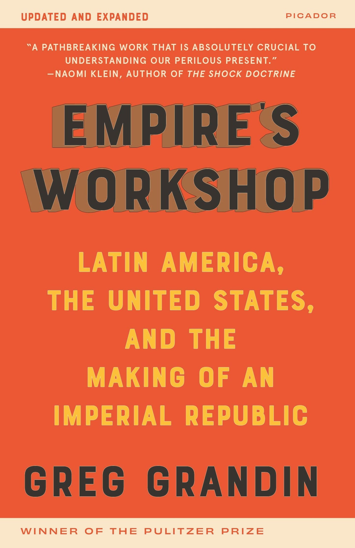 Empire's Workshop (Updated and Expanded Edition): Latin America, the United States, and the Making of an Imperial Republic book cover