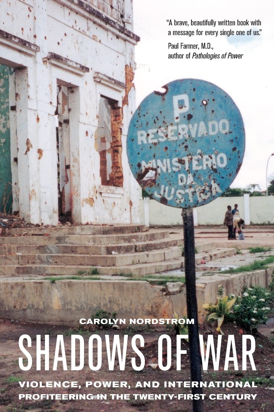 Shadows of War: Violence, Power, and International Profiteering in the Twenty-First Century book cover