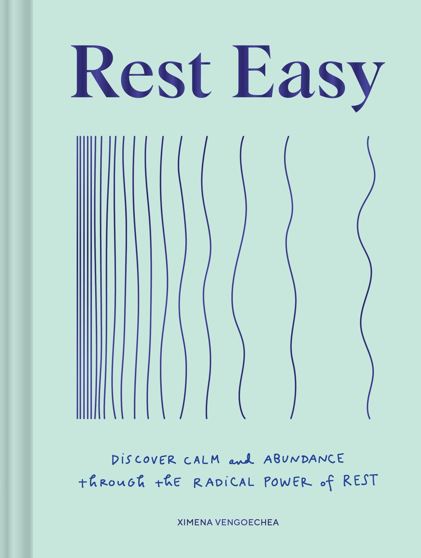 Rest Easy: Discover Calm and Abundance Through the Radical Power of Rest book cover