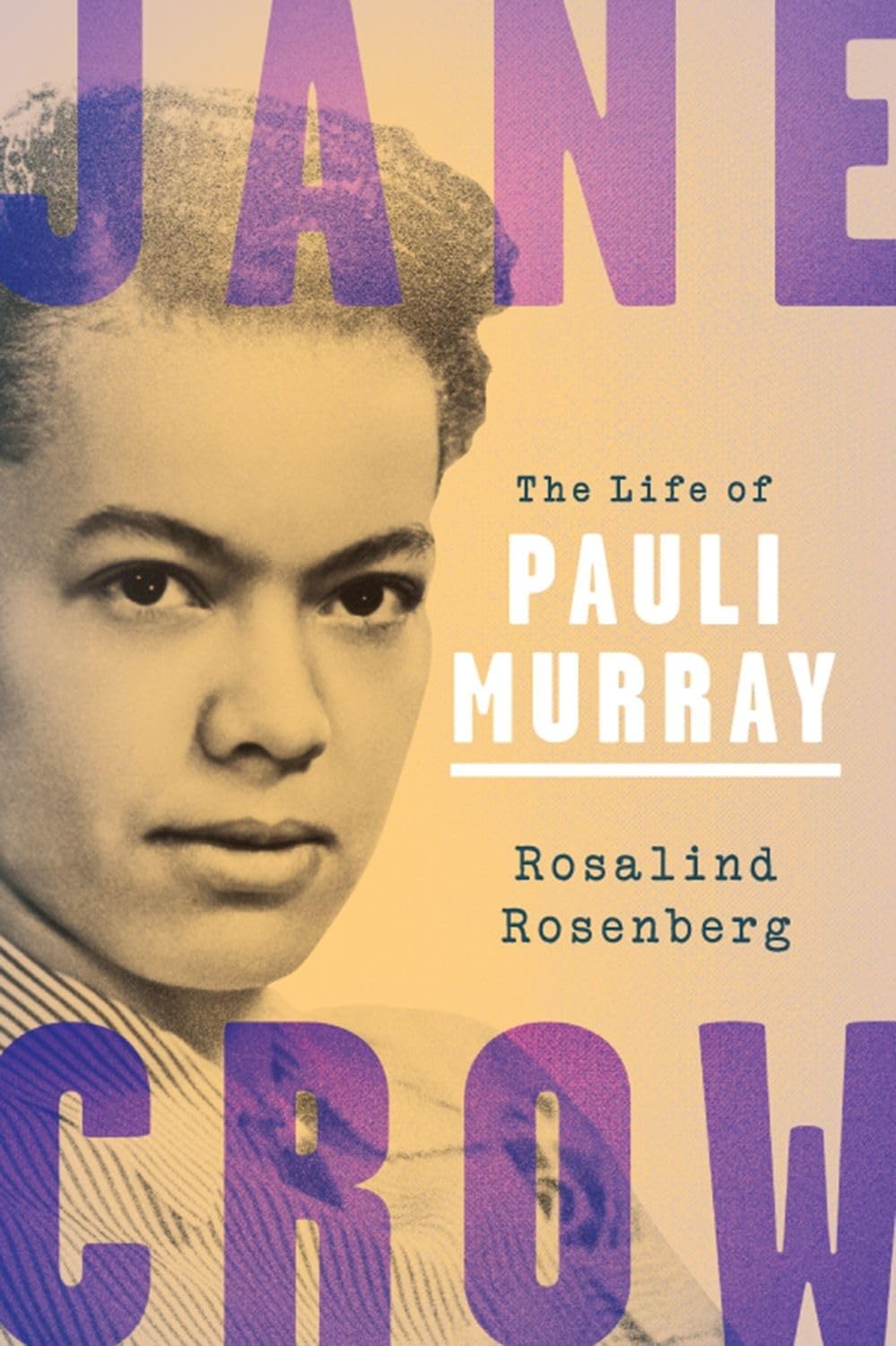 Jane Crow: The Life of Pauli Murray book cover