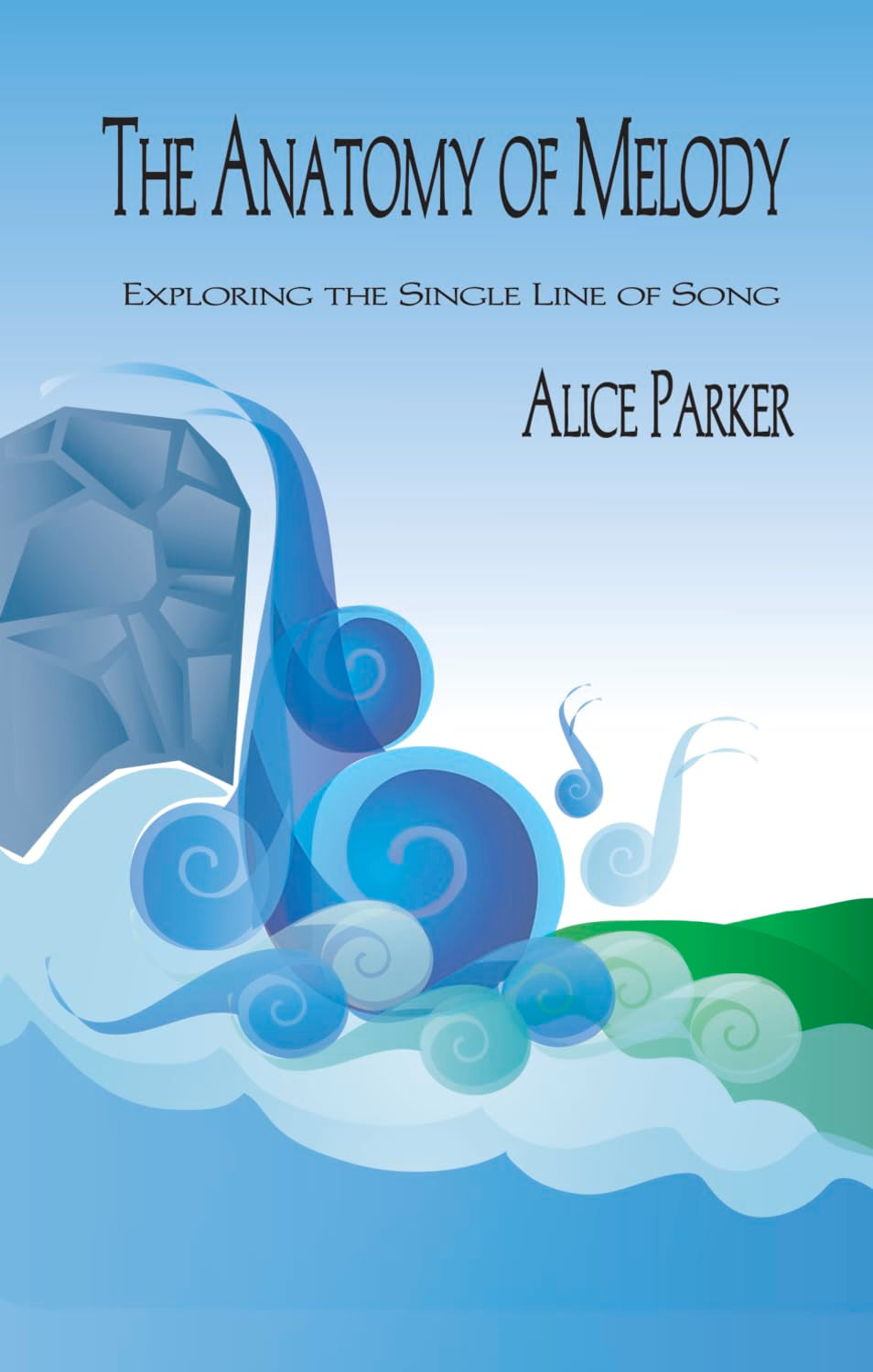 Anatomy of Melody: Exploring the Single Line of Song book cover