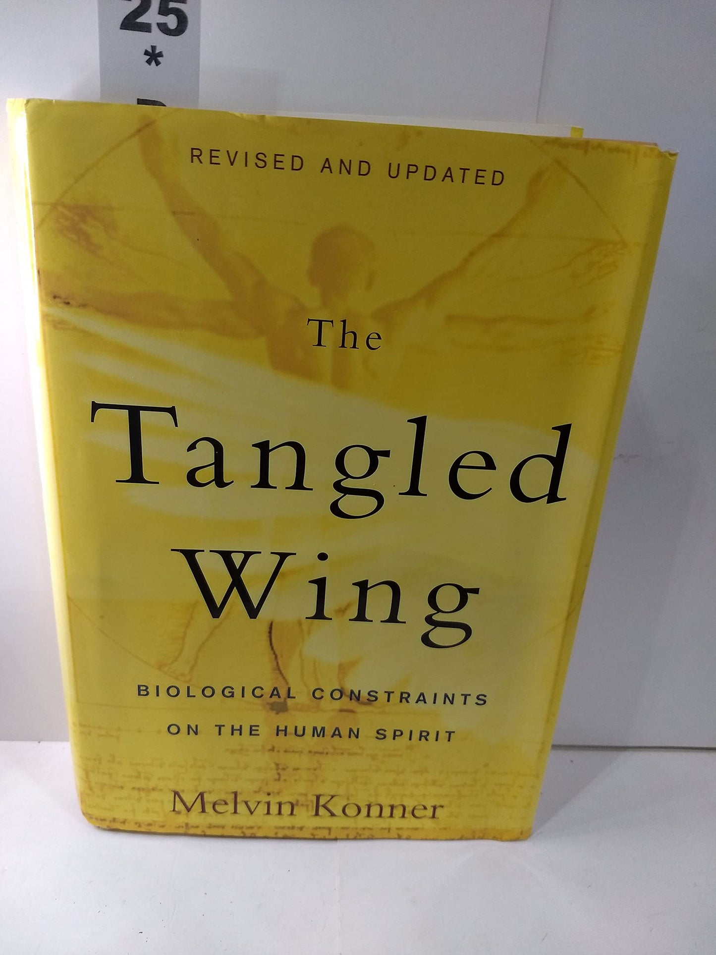 Tangled Wing: Biological Constraints on the Human Spirit (Rev and Updated) book cover