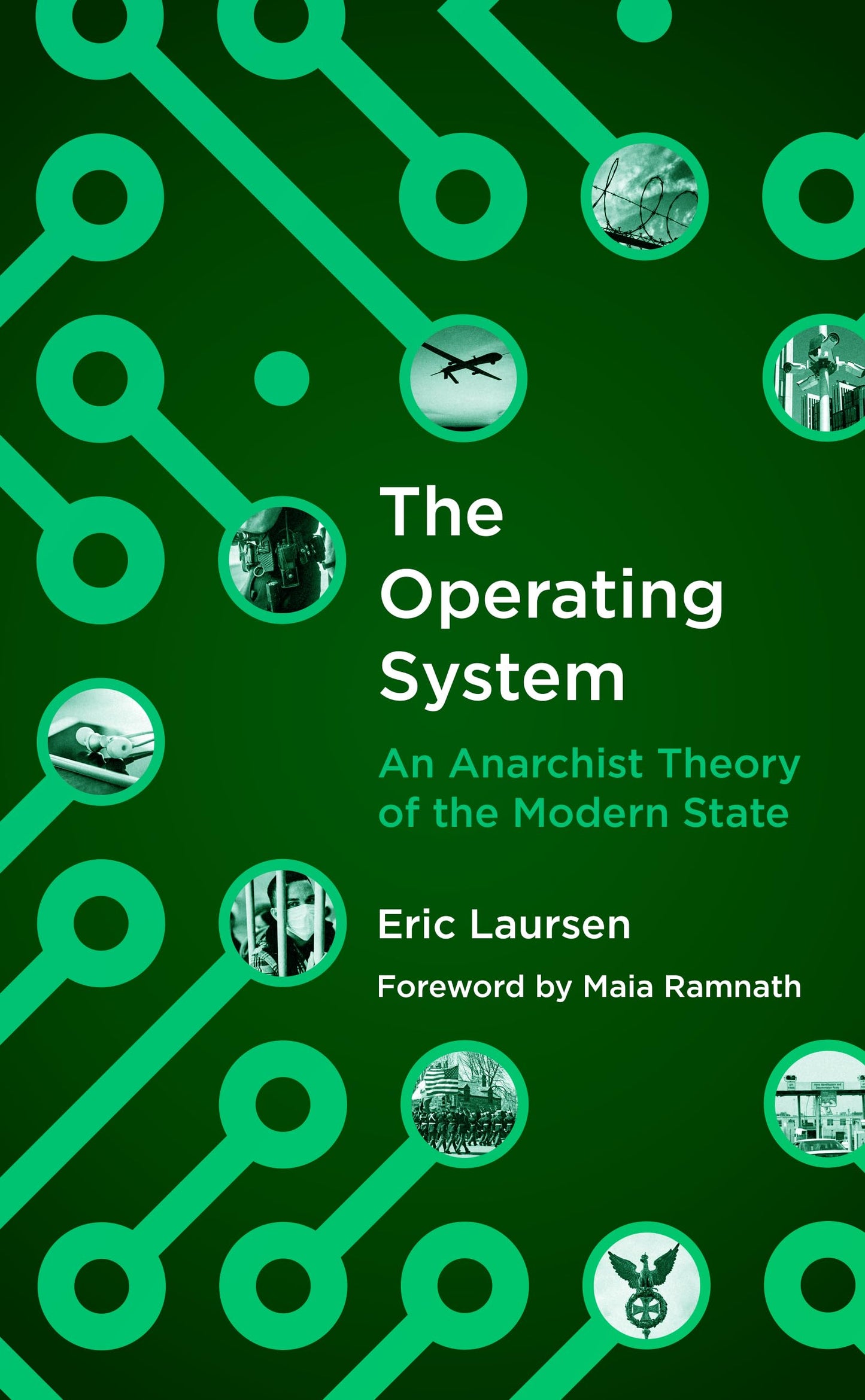 Operating System: An Anarchist Theory of the Modern State book cover