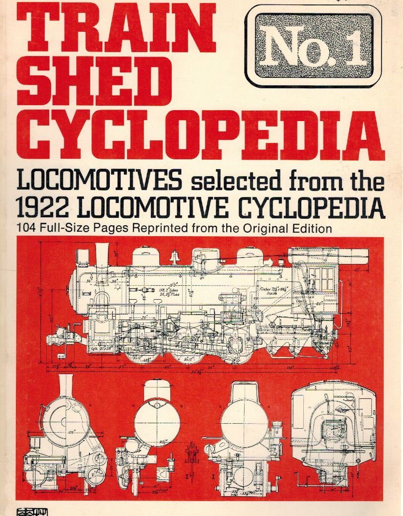 Train Shed Cyclopedia No. 1: Locomotives from the 1922 Cyclopedia book cover