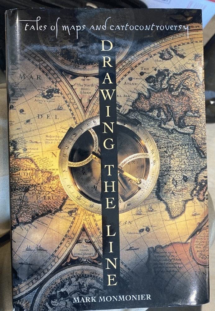 Drawing the Line: Tales of Maps and Cartocontroversy book cover