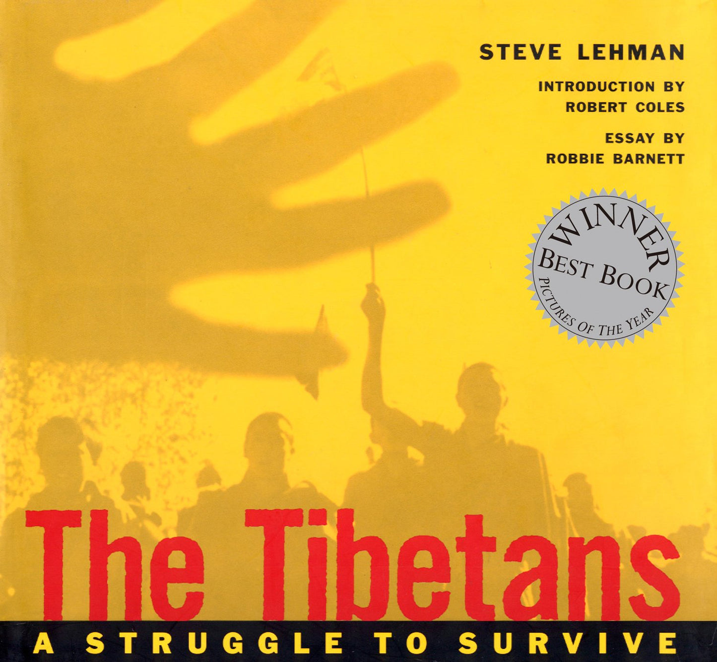 The Tibetans: A Struggle to Survive book cover