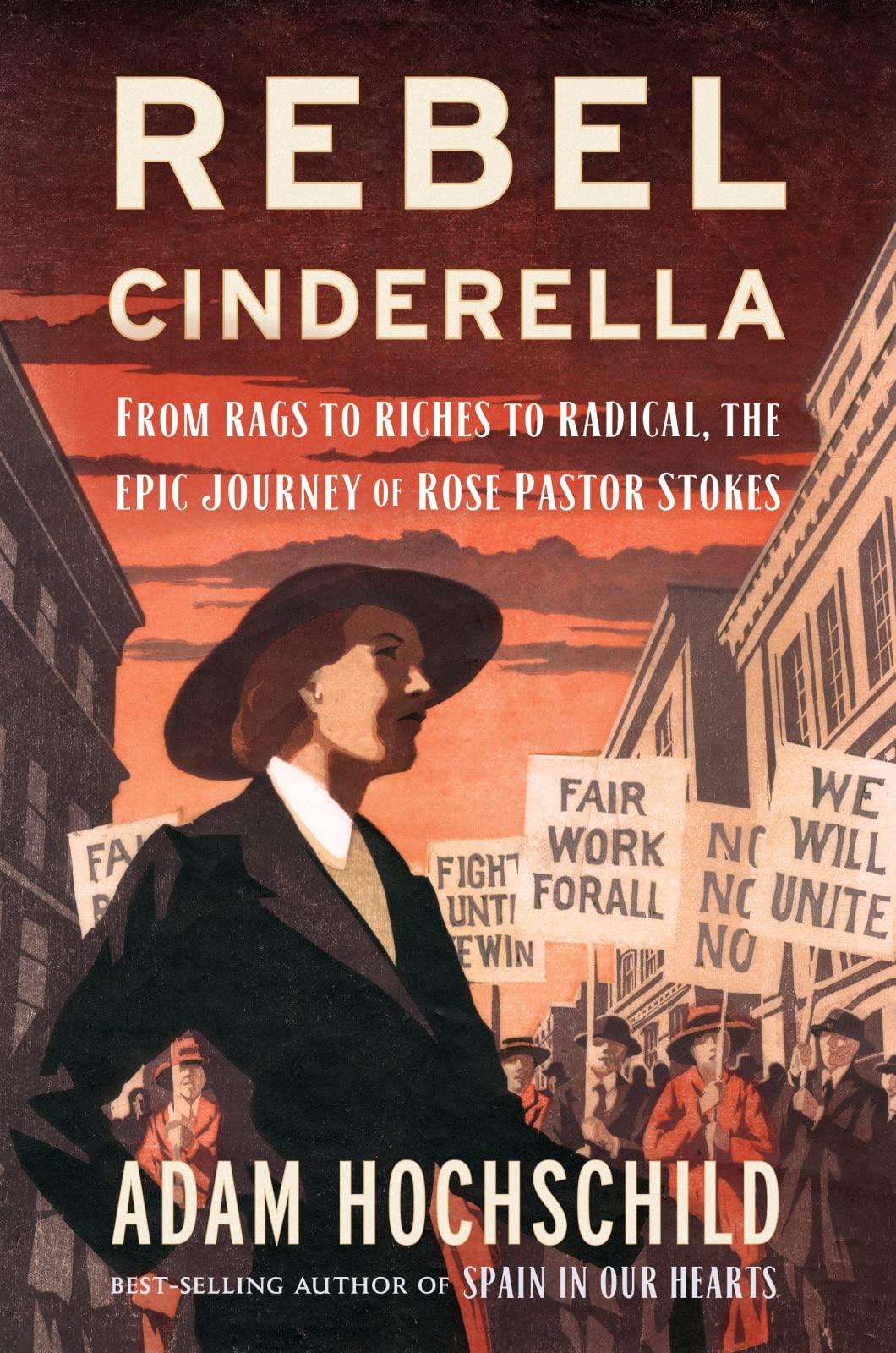 Rebel Cinderella: From Rags to Riches to Radical, the Epic Journey of Rose Pastor Stokes book cover