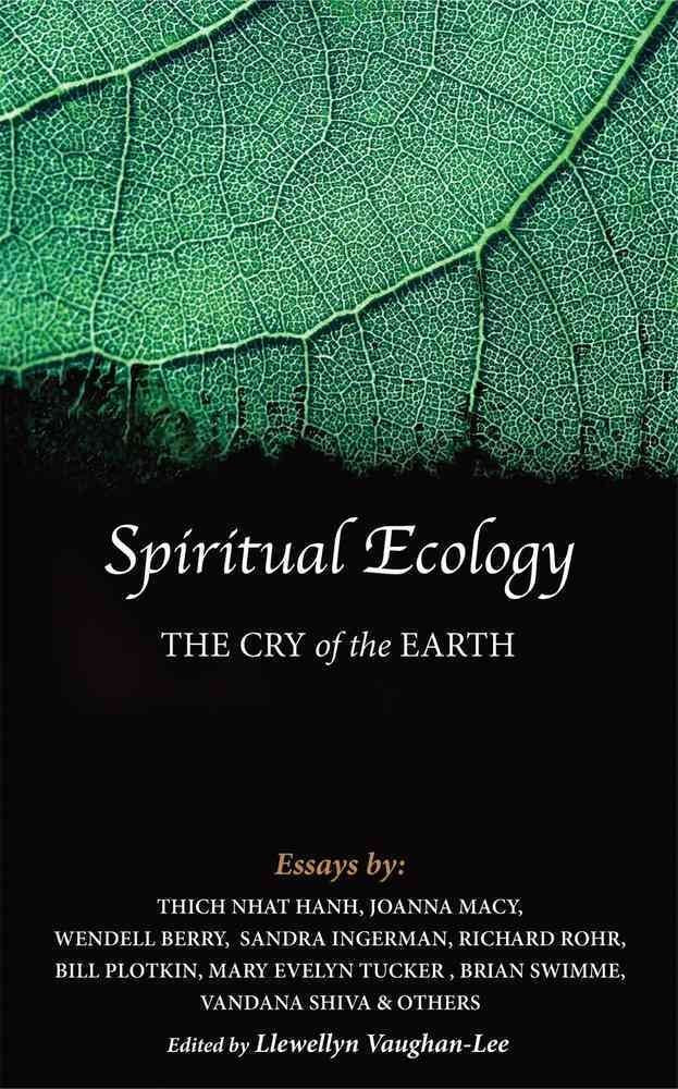 Spiritual Ecology: The Cry of the Earth book cover