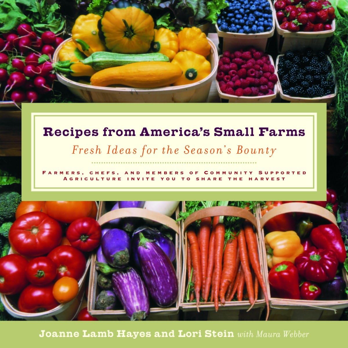 Recipes from America's Small Farms: Fresh Ideas for the Season's Bounty book cover