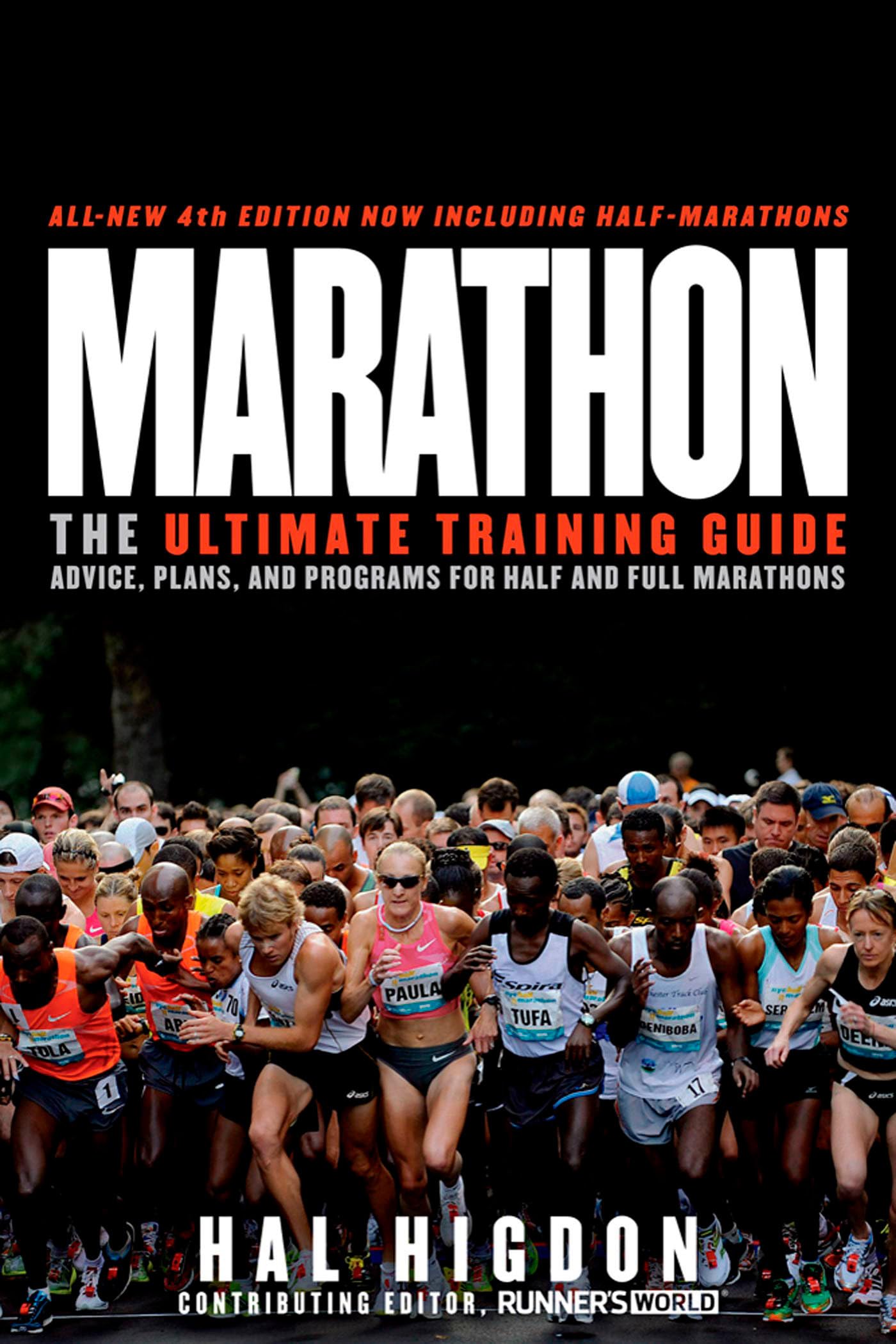 Marathon: The Ultimate Training Guide: Advice, Plans, and Programs for Half and Full Marat Hons book cover