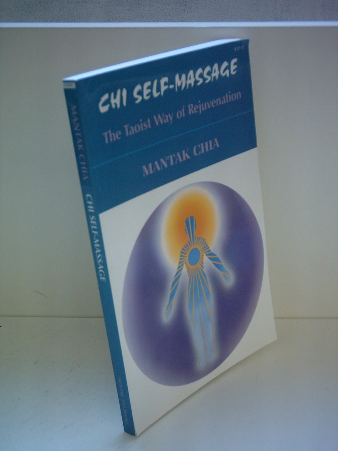 Chi Self-Massage: The Taoist Way of Rejuvenation book cover