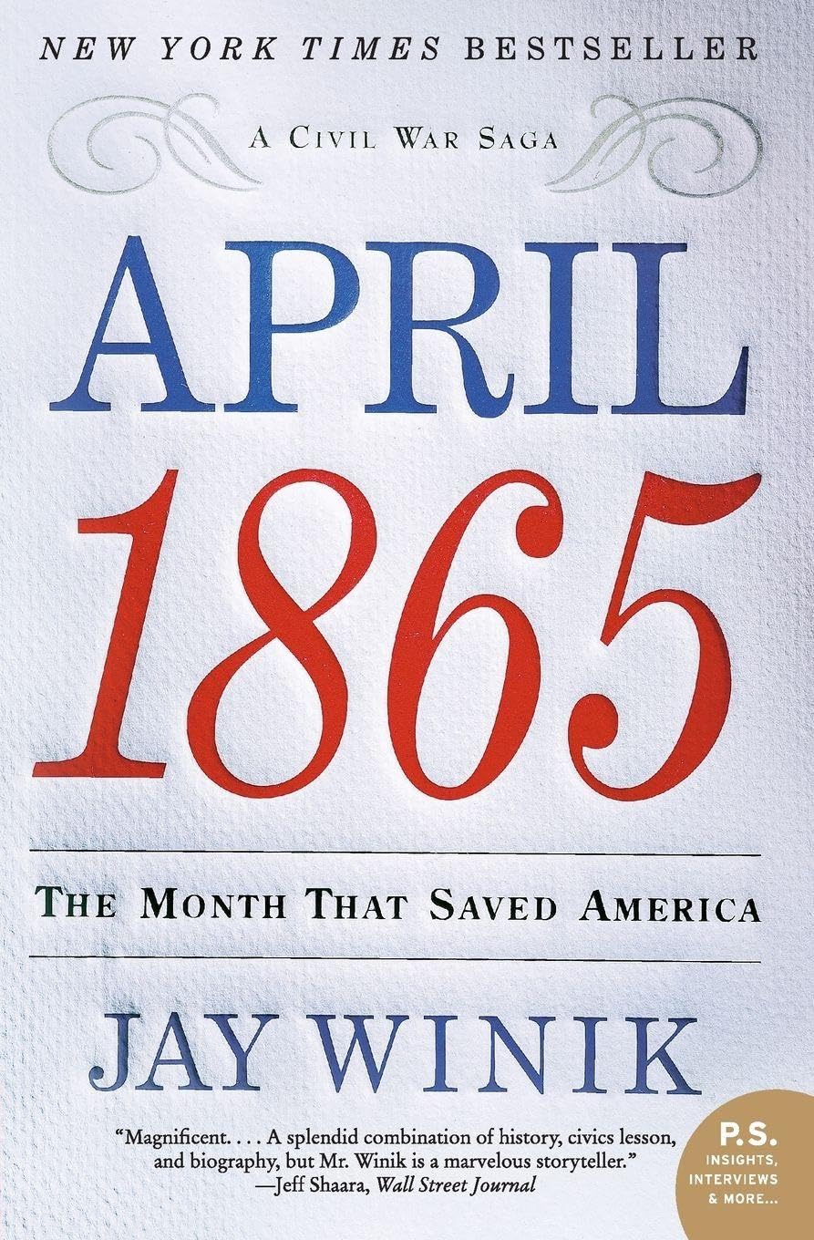 April 1865: The Month That Saved America book cover