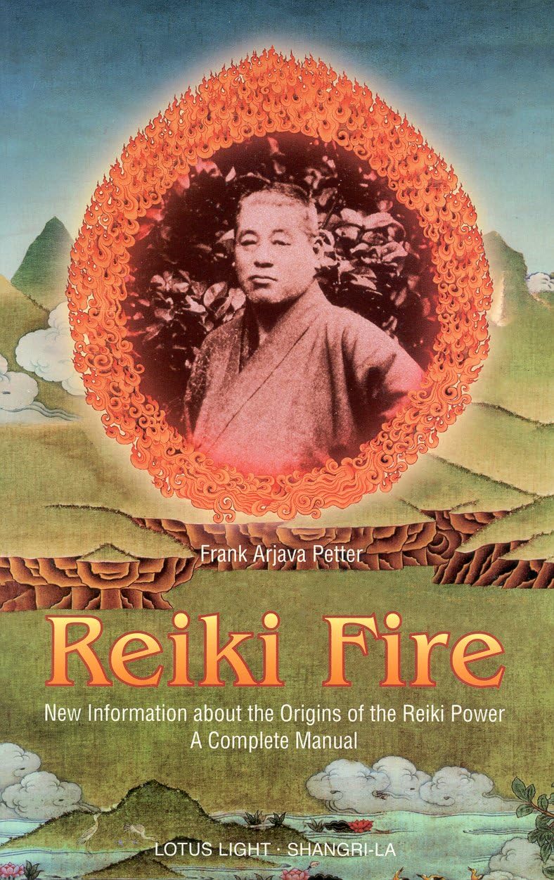 Reiki Fire: New Information about the Origins of the Reiki Power: A Complete Manual book cover