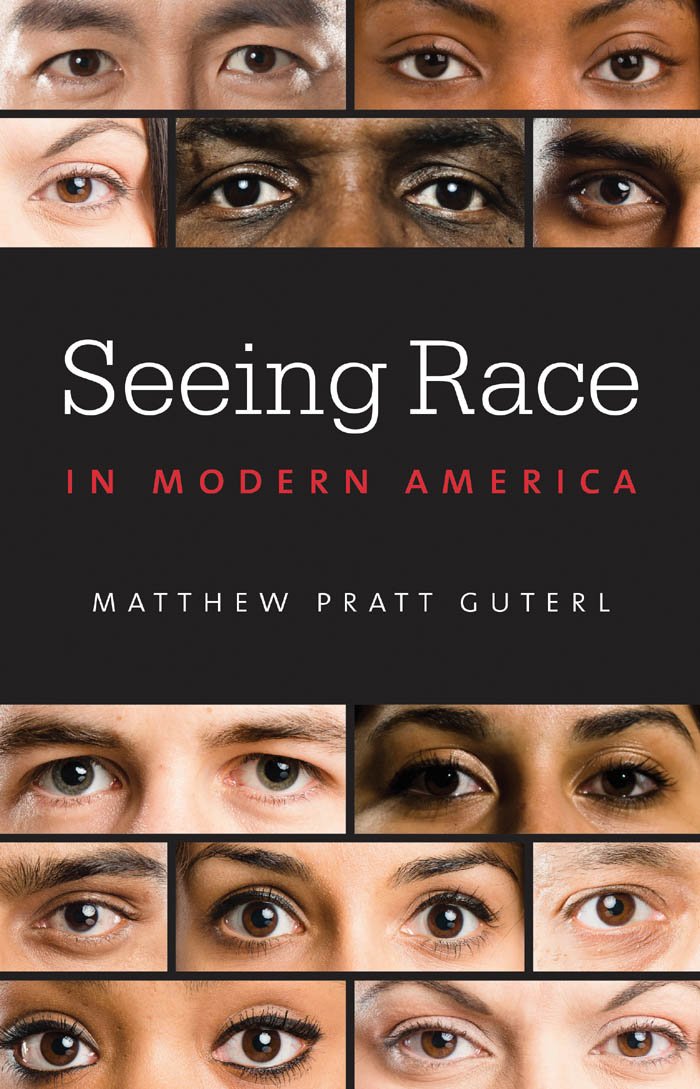 Seeing Race in Modern America book cover