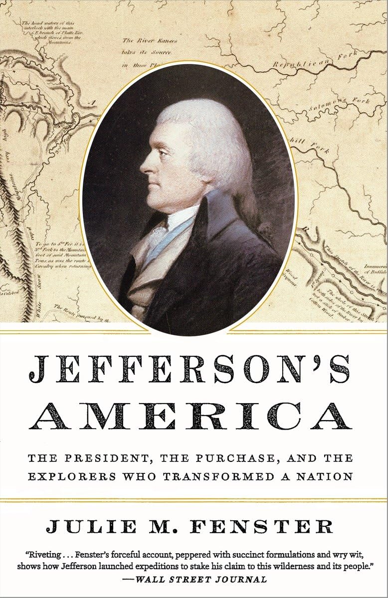 Jefferson's America: The President, the Purchase, and the Explorers Who Transformed a Nation book cover