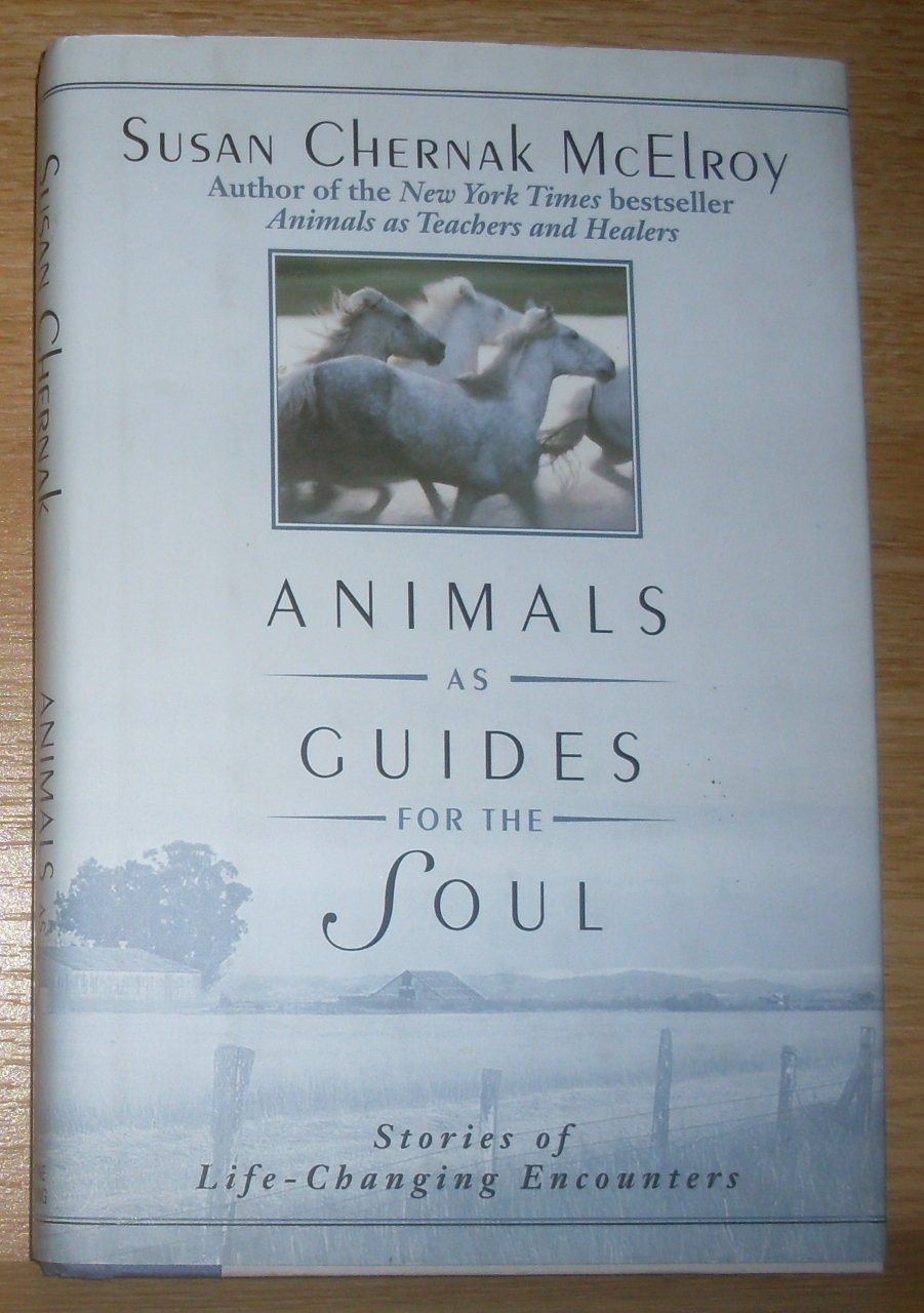Animals as Guides for the Soul: Stories of Life-Changing Encounters book cover