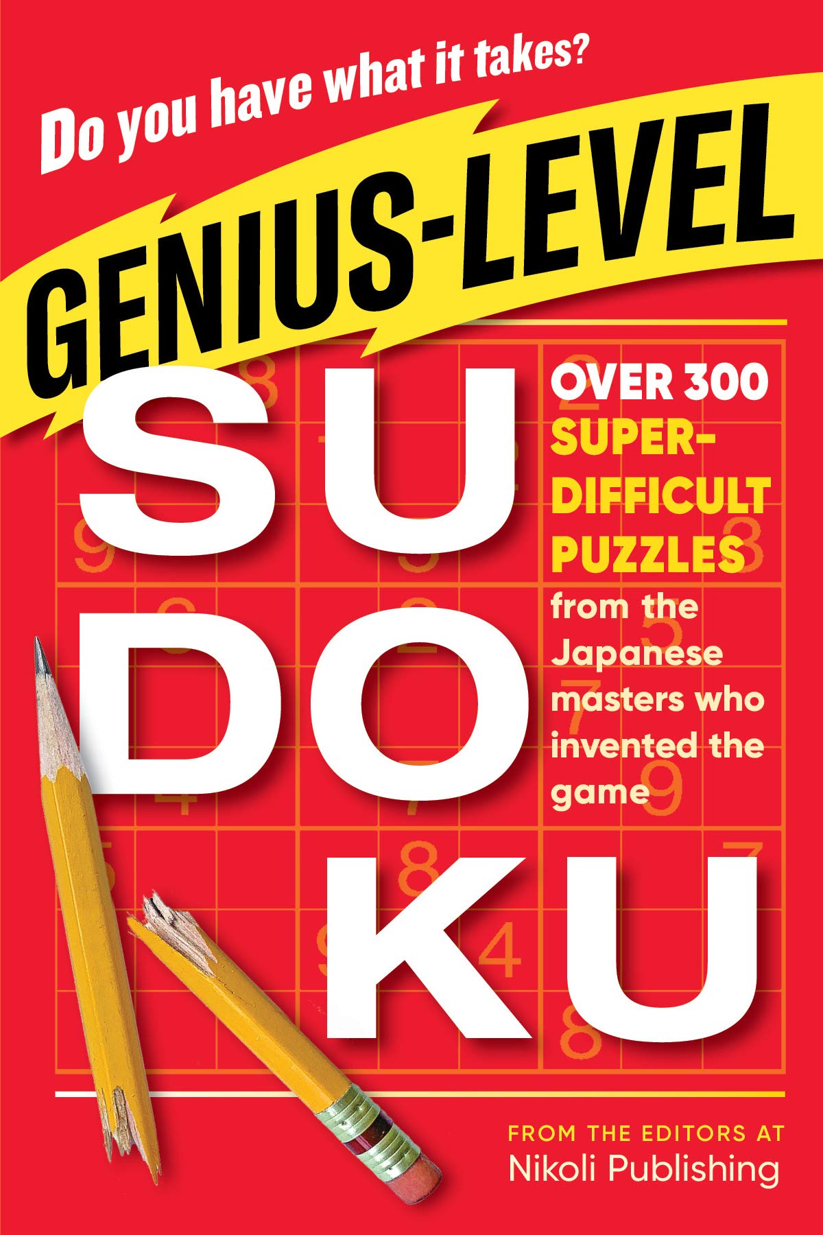 Genius-Level Sudoku: Over 300 Super-Difficult Puzzles from the Japanese Masters Who Invented the Game book cover