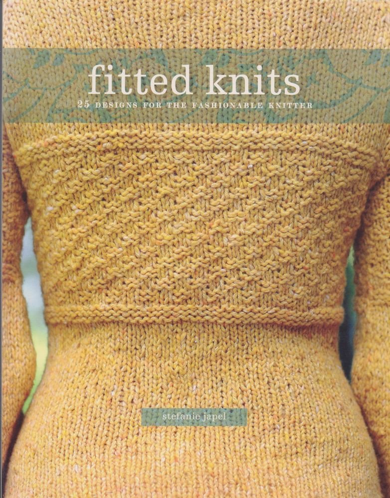 Fitted Knits: 25 Designs for the Fashionable Knitter book cover