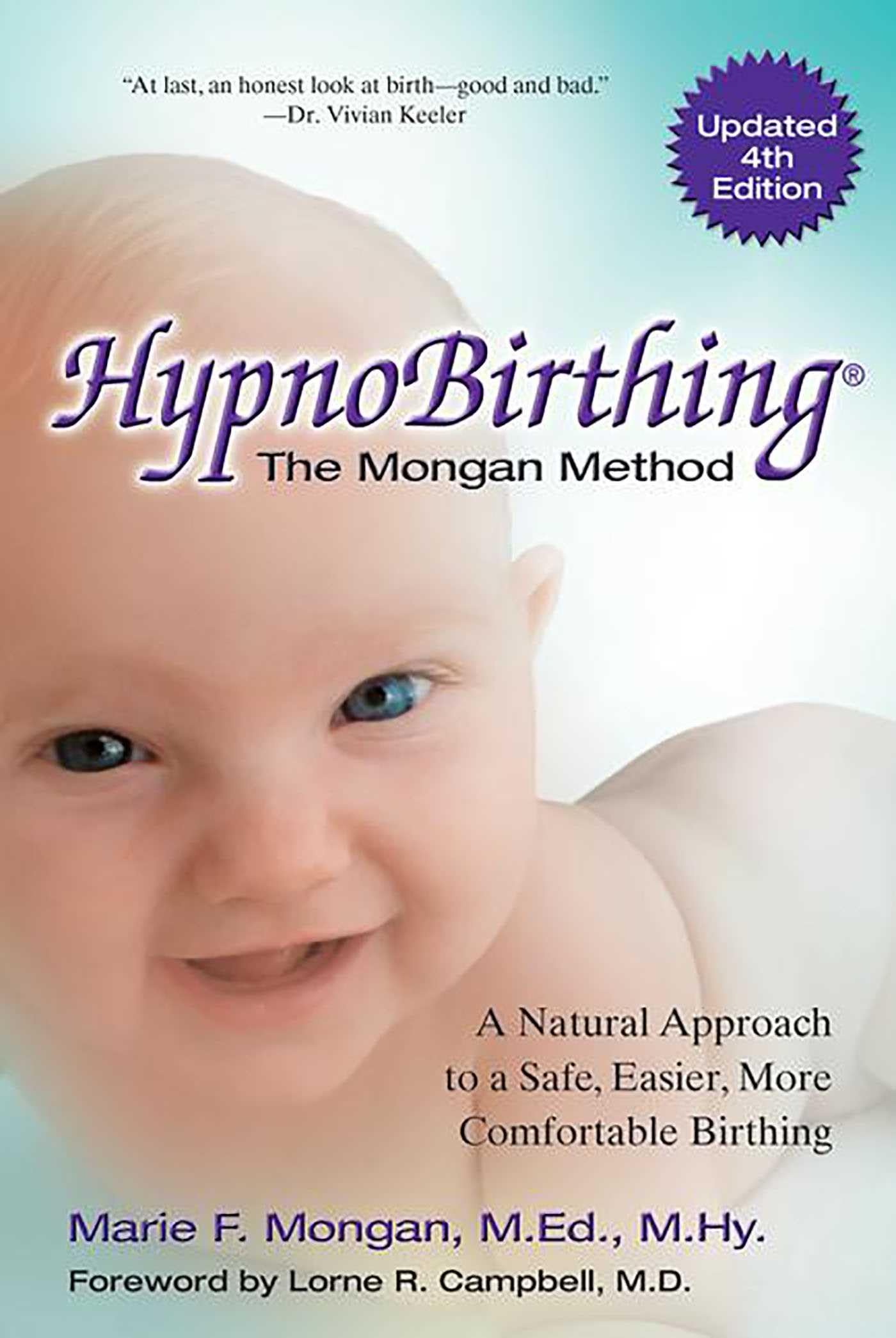 Hypnobirthing: A Natural Approach to a Safe, Easier, More Comfortable Birthing book cover
