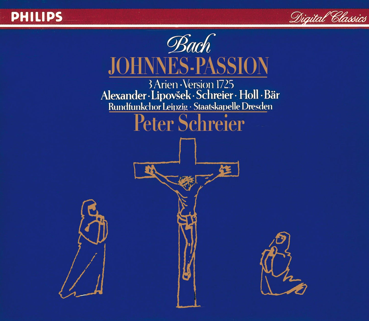 St. John Passion (Johannes - Passion) Three arias from the version of 1725