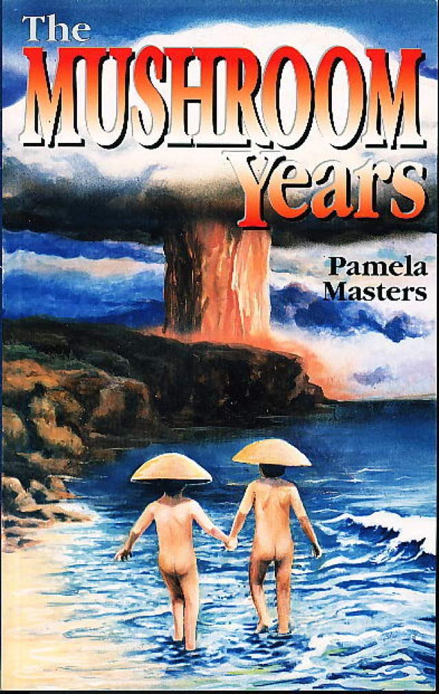 Mushroom Years: A Story of Survival book cover