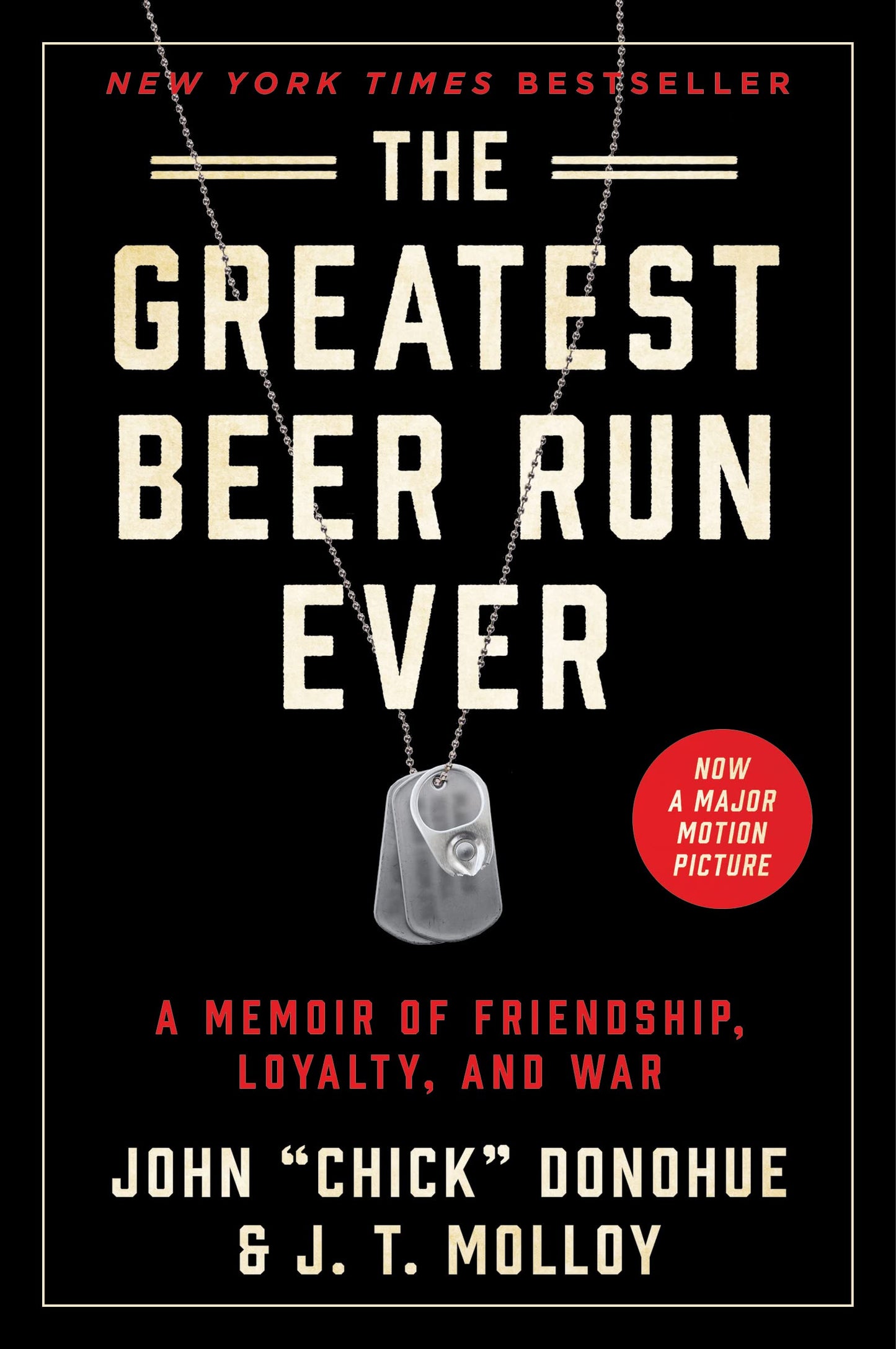 Greatest Beer Run Ever: A Memoir of Friendship, Loyalty, and War