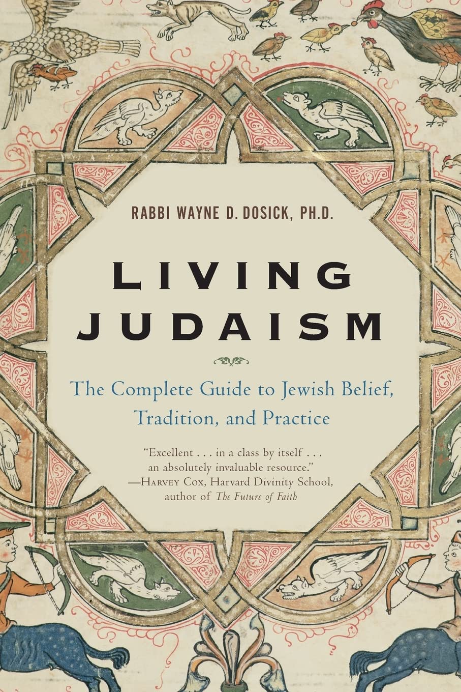 Living Judaism: The Complete Guide to Jewish Belief, Tradition, and Practice book cover